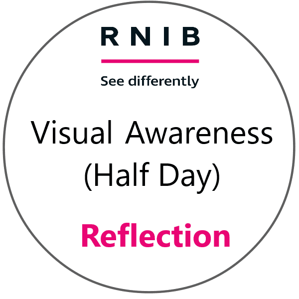 RNIB Visual Awareness (Half Day) - SSSC Open Badges